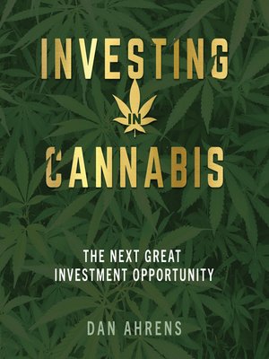 cover image of Investing in Cannabis